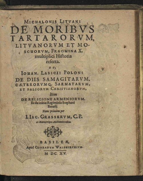 Книга Михалона Литвина «О нравах татар, литовцев и московитян». 1615 год